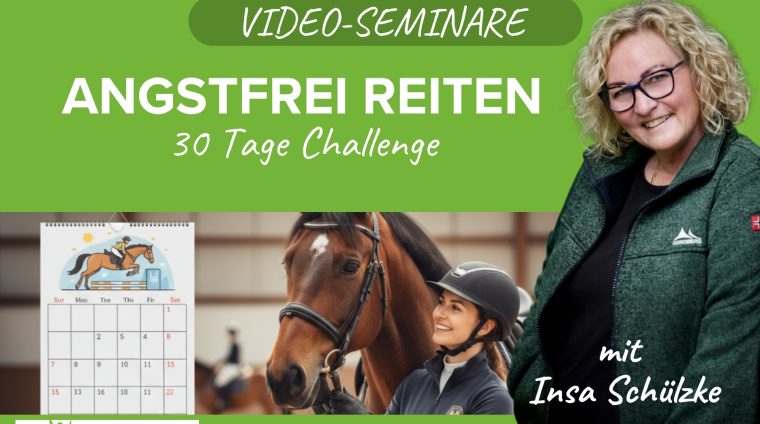 Mental Training: 30 Tage Angstfrei reiten challenge mit Insa Schülzke