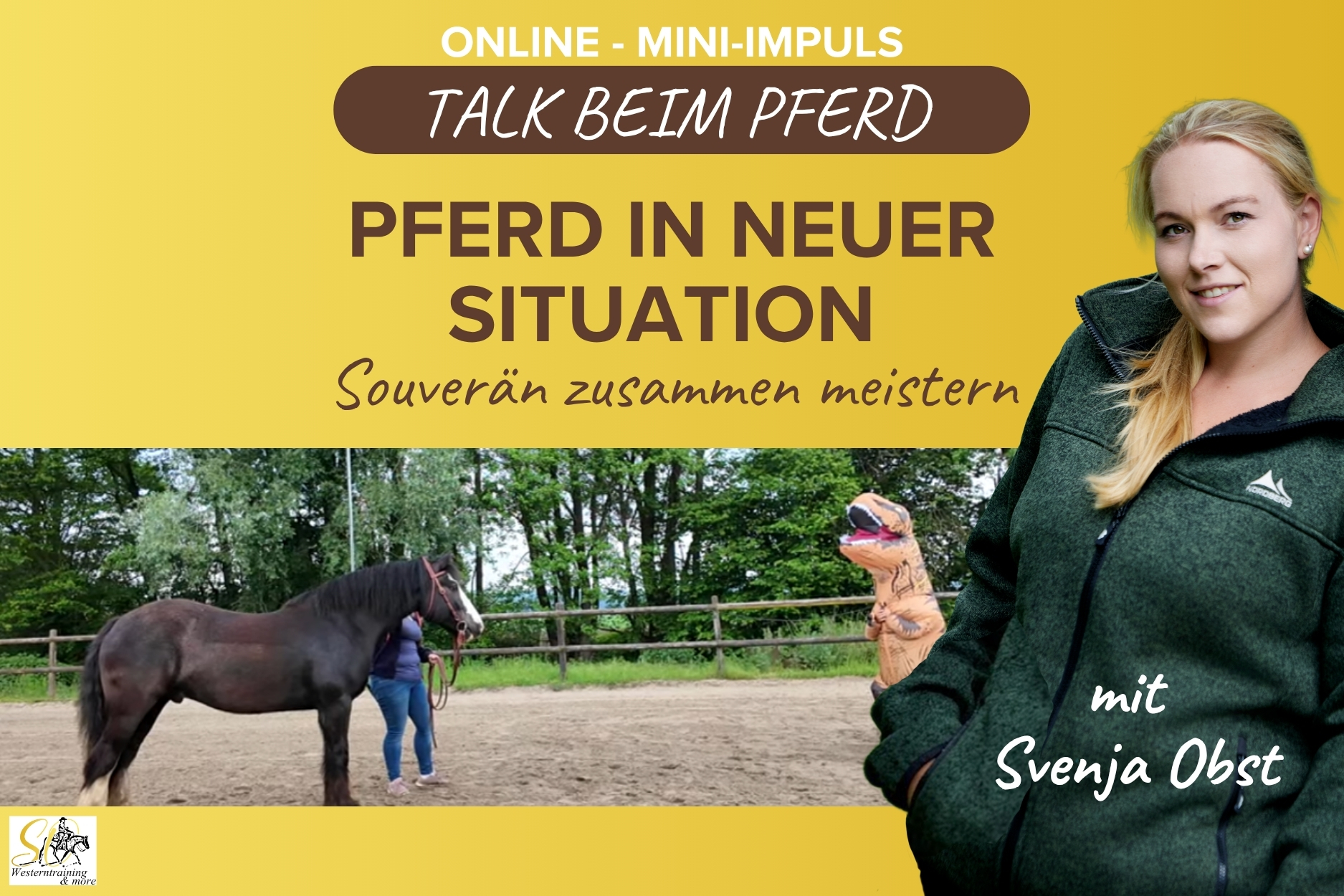 Pferdeausbildung: Pferd und neue Situationen mit Svenja Obst